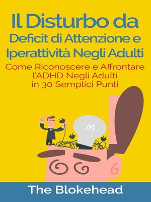 cover image of Il Disturbo da deficit di attenzione e iperattività negli adulti